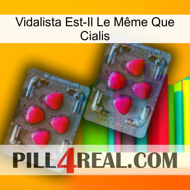 Vidalista Est-Il Le Même Que Cialis 14